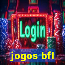 jogos bfl